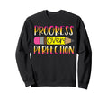 Resource Teacher Progress Over Sweatshirt - Unique Graphic Men Women - T-Shirt, Sweatshirt, Hoodie