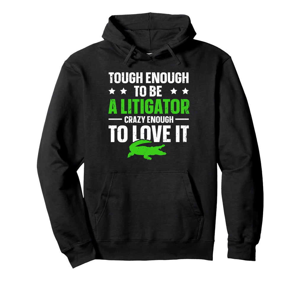 Litigator Law School And Lawayer Designs Sweatshirt - Graphic Print Unisex - T-Shirt, Sweatshirt, Hoodie