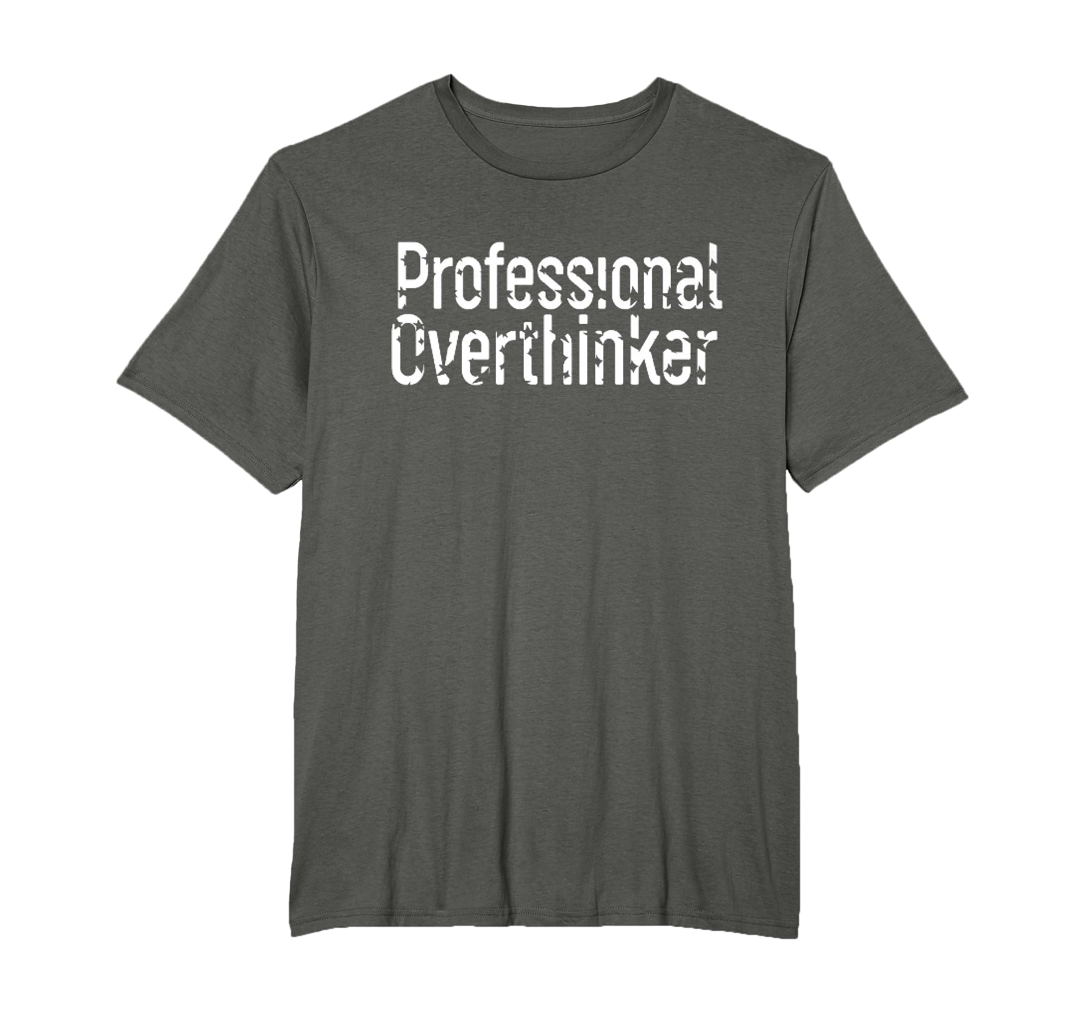 Professional Overthinker Funny Mom Dad T-Shirt - Trendy Graphic for Adults - T-Shirt, Sweatshirt, Hoodie