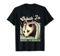 Anxiety Opossum Outside Im Croakin T-Shirt - Novelty Apparel Men Women - T-Shirt, Sweatshirt, Hoodie