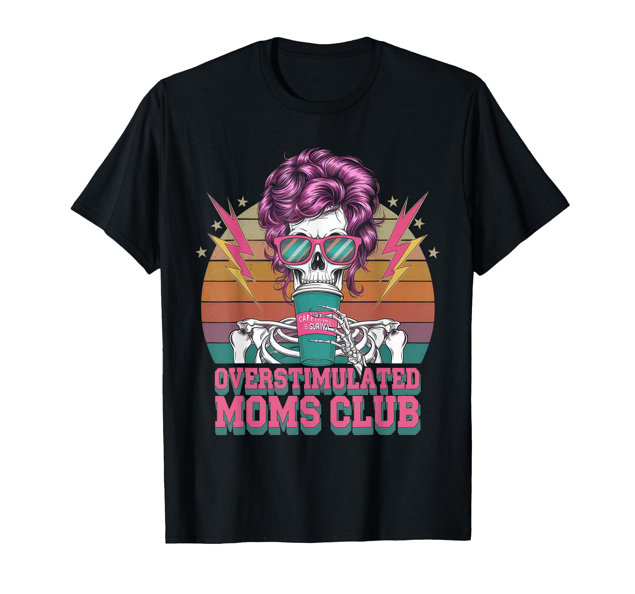 Overstimulated Moms Club Mom Depression T-Shirt - Unique Graphic Men Women - T-Shirt, Sweatshirt, Hoodie