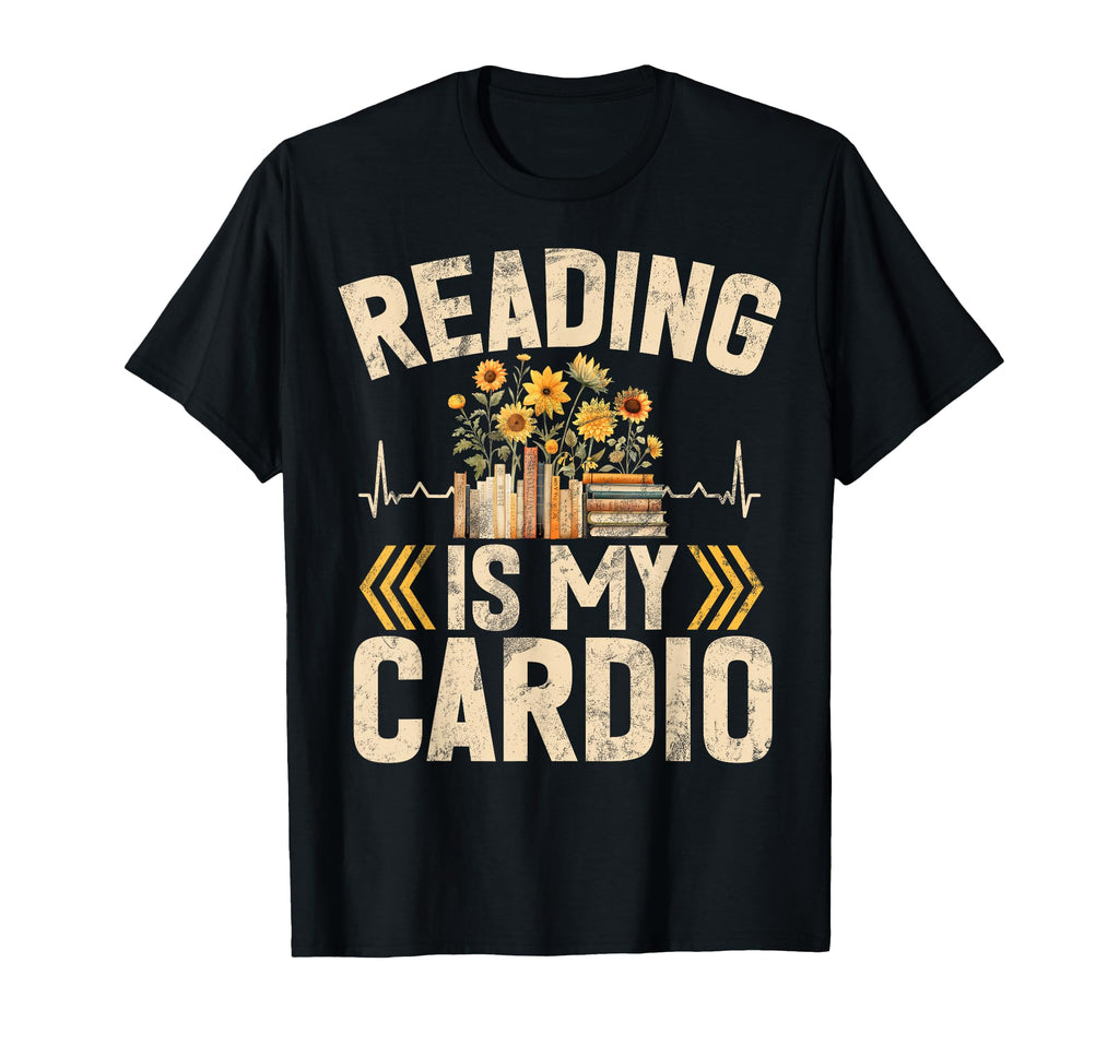 Reading Is My Cardio Librarian T-Shirt - Trendy Graphic for Adults - T-Shirt, Sweatshirt, Hoodie
