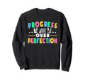 Progress Over Perfection Ell English Sweatshirt - Trendy Graphic Unisex - T-Shirt, Sweatshirt, Hoodie