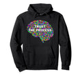 Trust Process Colorful Brain And Thinking Hoodie - Graphic Print for Adults - T-Shirt, Sweatshirt, Hoodie