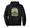 May We Wear Green Mental Health Awareness Hoodie - Graphic Print for Adults - T-Shirt, Sweatshirt, Hoodie