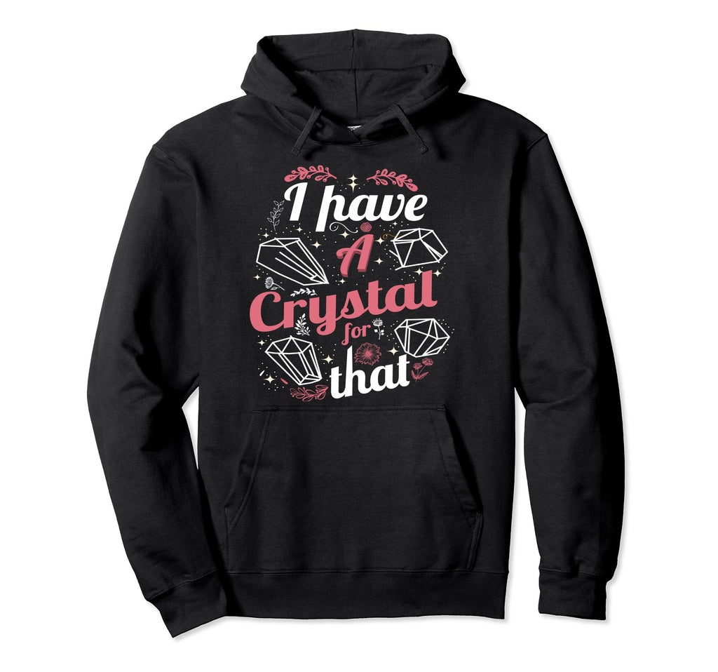 Funny Crystals Witchy Quoted Chakras Hoodie - Streetwear Style Unisex - T-Shirt, Sweatshirt, Hoodie