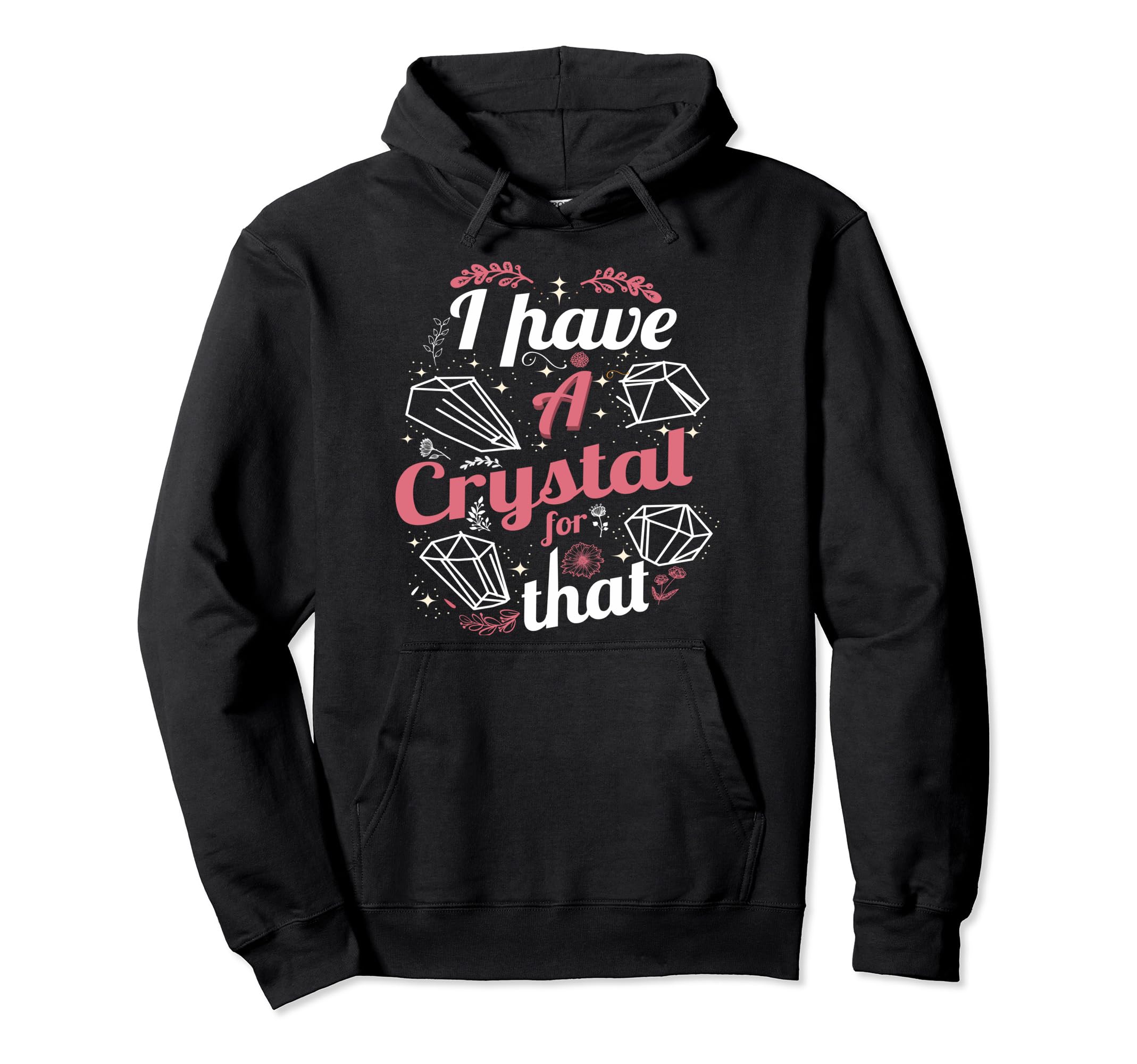 Funny Crystals Witchy Quoted Chakras Hoodie - Streetwear Style Unisex - T-Shirt, Sweatshirt, Hoodie