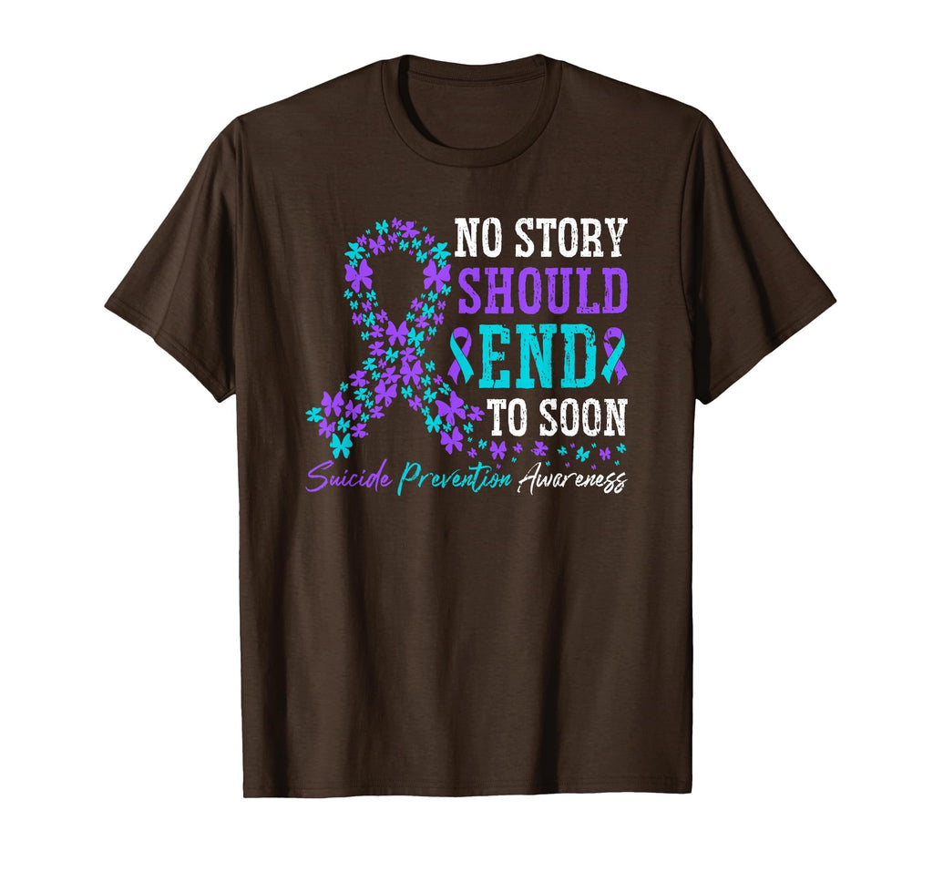 Suicide Prevention No Story Should T-Shirt - Aesthetic Graphic for Adults - T-Shirt, Sweatshirt, Hoodie