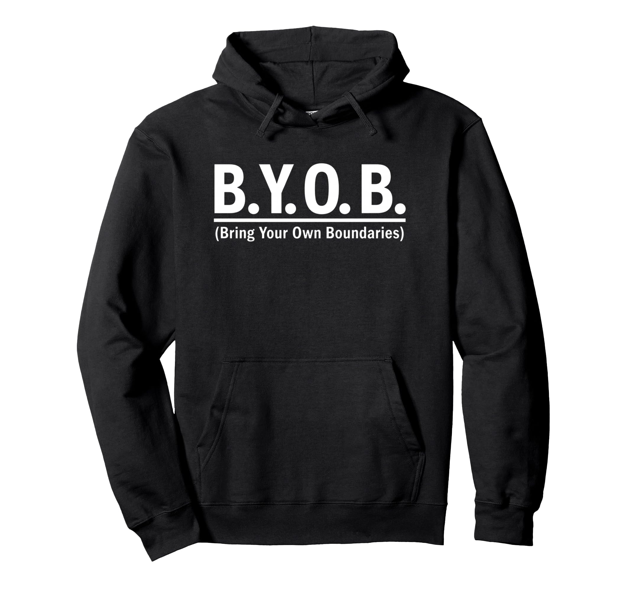 B Y O B Bring Your Own Boundaries Party Hoodie - Trendy Graphic for Adults - T-Shirt, Sweatshirt, Hoodie
