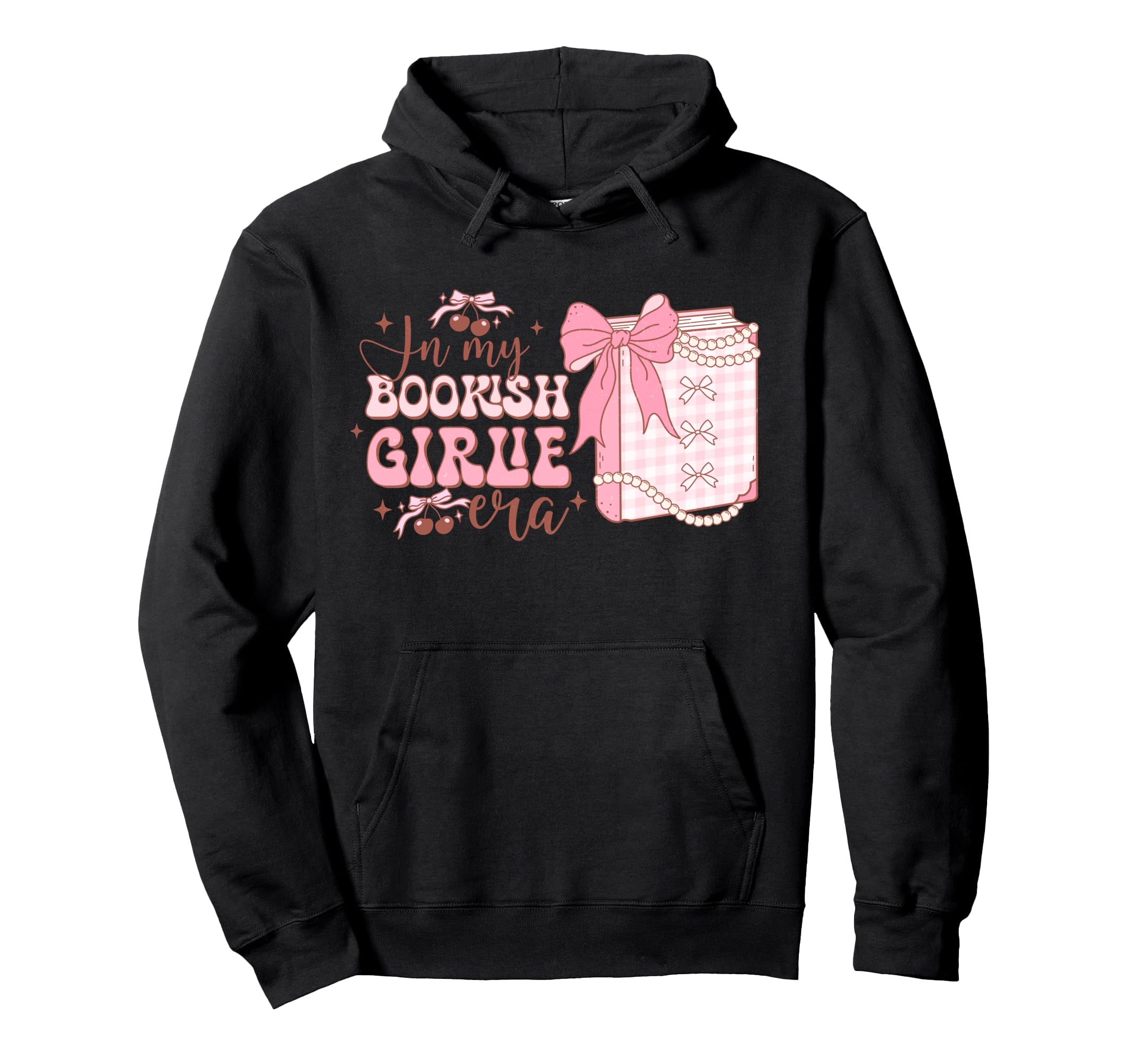 My Bookish Girlie Era Book Lover Hoodie - Streetwear Style for Adults - T-Shirt, Sweatshirt, Hoodie