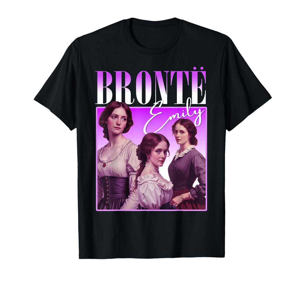 Emily Bronte Booleg Hip Hop Rap T-Shirt - Fun Novelty Design for Adults - T-Shirt, Sweatshirt, Hoodie