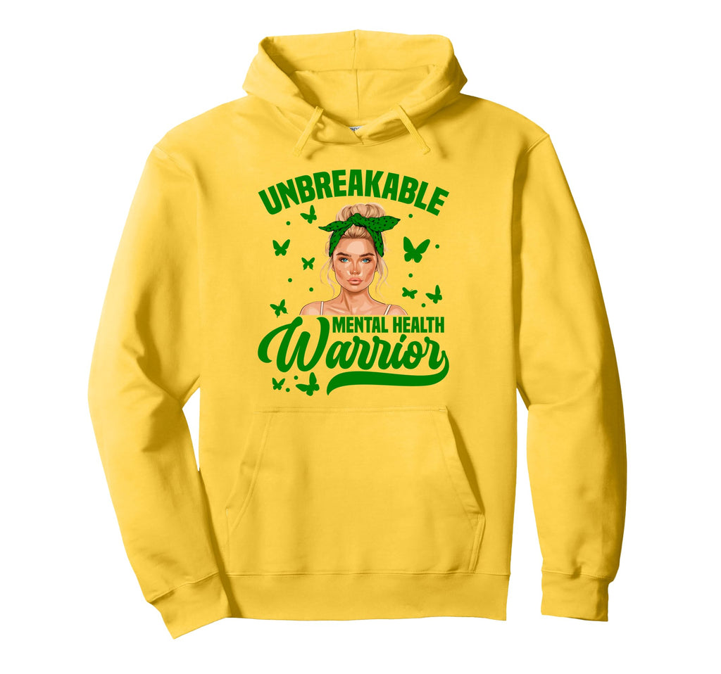 Mental Health Awareness Unbreakable Hoodie - Novelty Apparel for Adults - T-Shirt, Sweatshirt, Hoodie