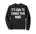 Self Acceptance Overthinker T-Shirt - Fun Novelty Design Men Women - T-Shirt, Sweatshirt, Hoodie