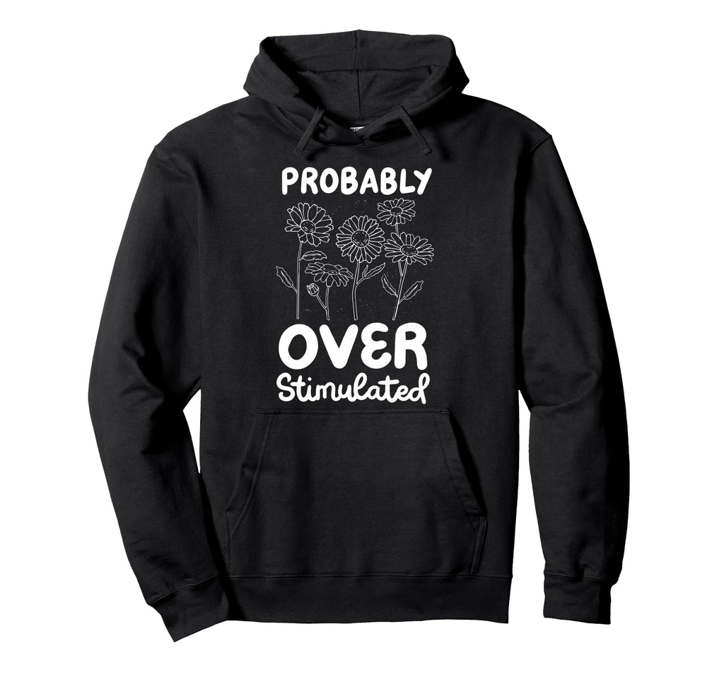 Anxiety Introvert Mental Health Sweatshirt - Casual Everyday Wear Unisex - T-Shirt, Sweatshirt, Hoodie