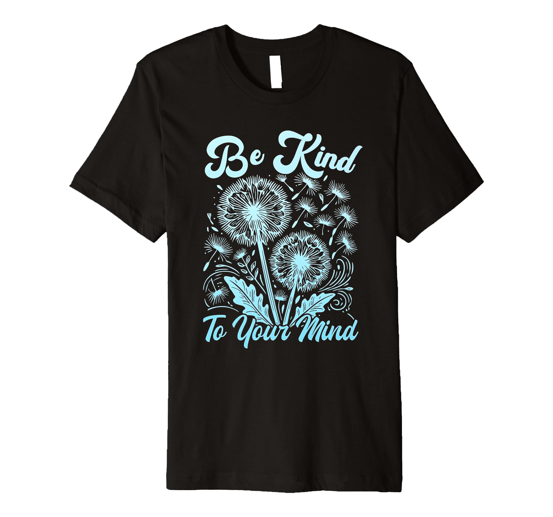 Hippie Flower Power Be Kind To Your T-Shirt - Fun Novelty Design Men Women - T-Shirt, Sweatshirt, Hoodie