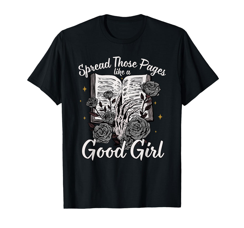 Spread Those Pages Like Good Dark T-Shirt - Minimalist Print for Adults - T-Shirt, Sweatshirt, Hoodie