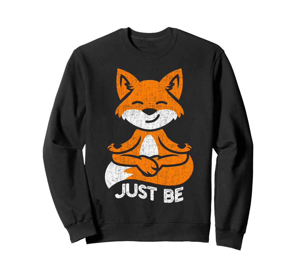 Just Be Lotus Pose Fox Yogi Yoga Sweatshirt - Fun Novelty Design Men Women - T-Shirt, Sweatshirt, Hoodie