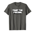 Trust Process Trust Process T-Shirt - Aesthetic Graphic Unisex - T-Shirt, Sweatshirt, Hoodie