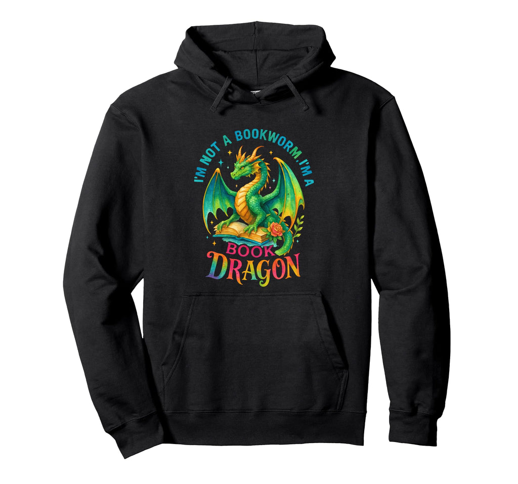 Im Not Bookworm Im Book Dragon Hoodie - Trendy Graphic Men Women - T-Shirt, Sweatshirt, Hoodie