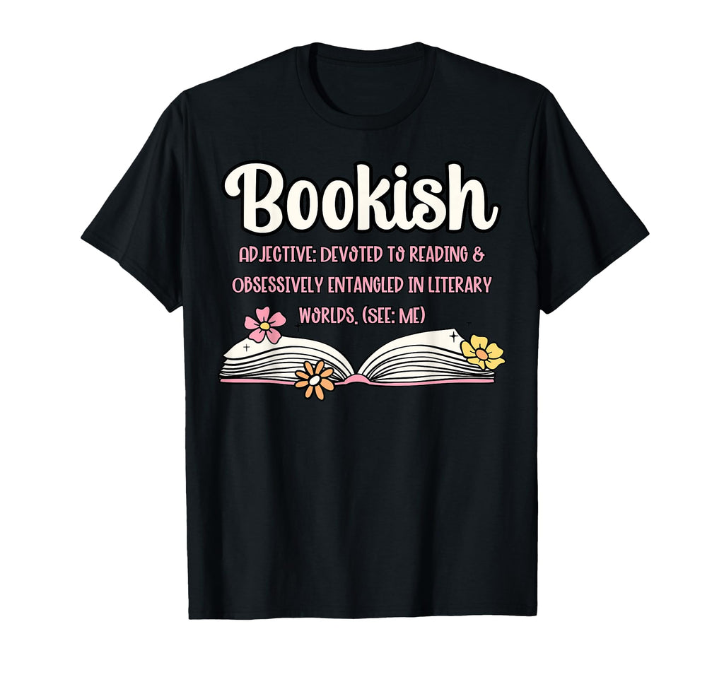 Bookish Funny Definition Book Lover T-Shirt - Aesthetic Graphic Men Women - T-Shirt, Sweatshirt, Hoodie