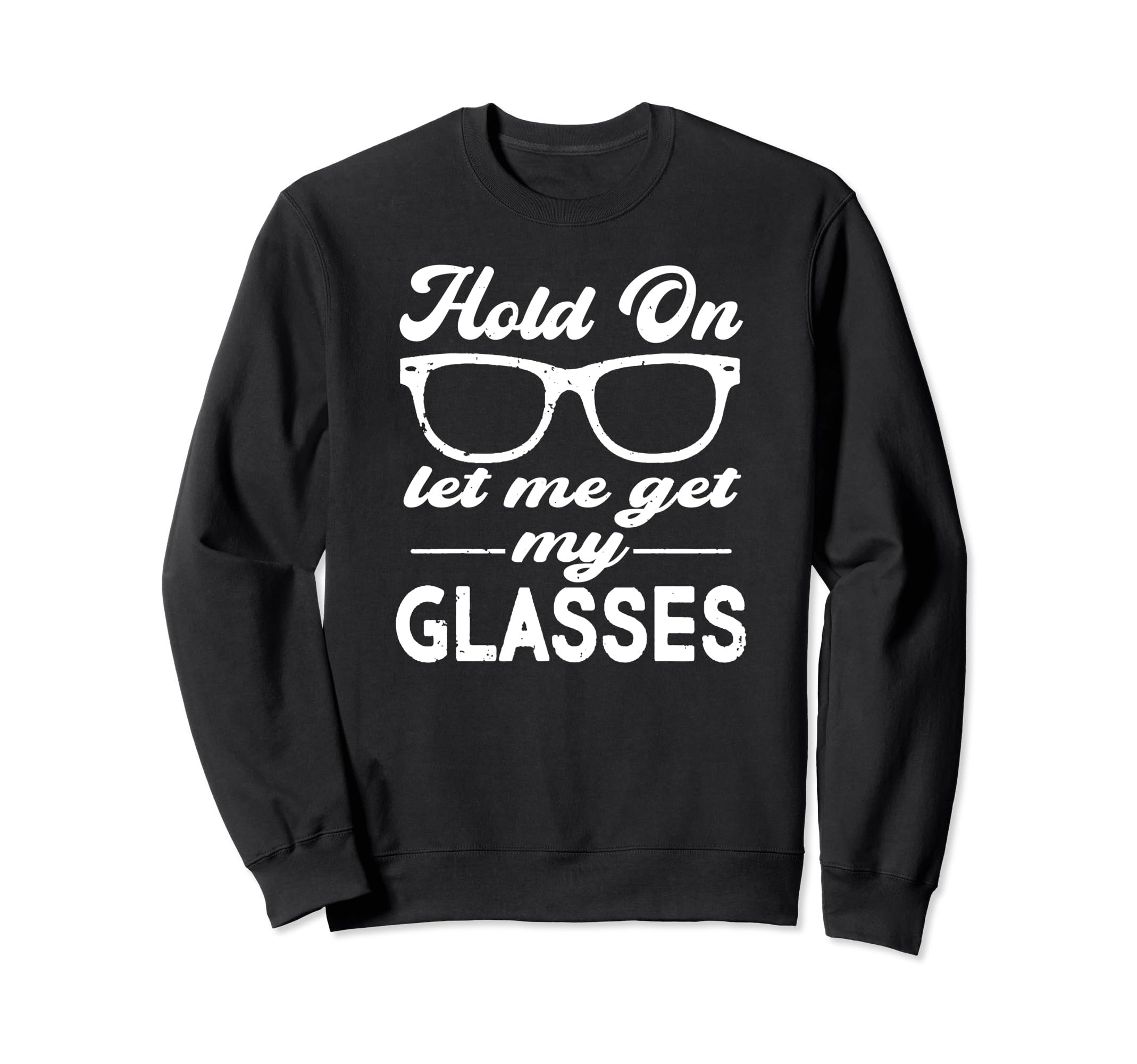 Funny Overthinker Hold Let Me Get Sweatshirt - Novelty Apparel for Adults - T-Shirt, Sweatshirt, Hoodie