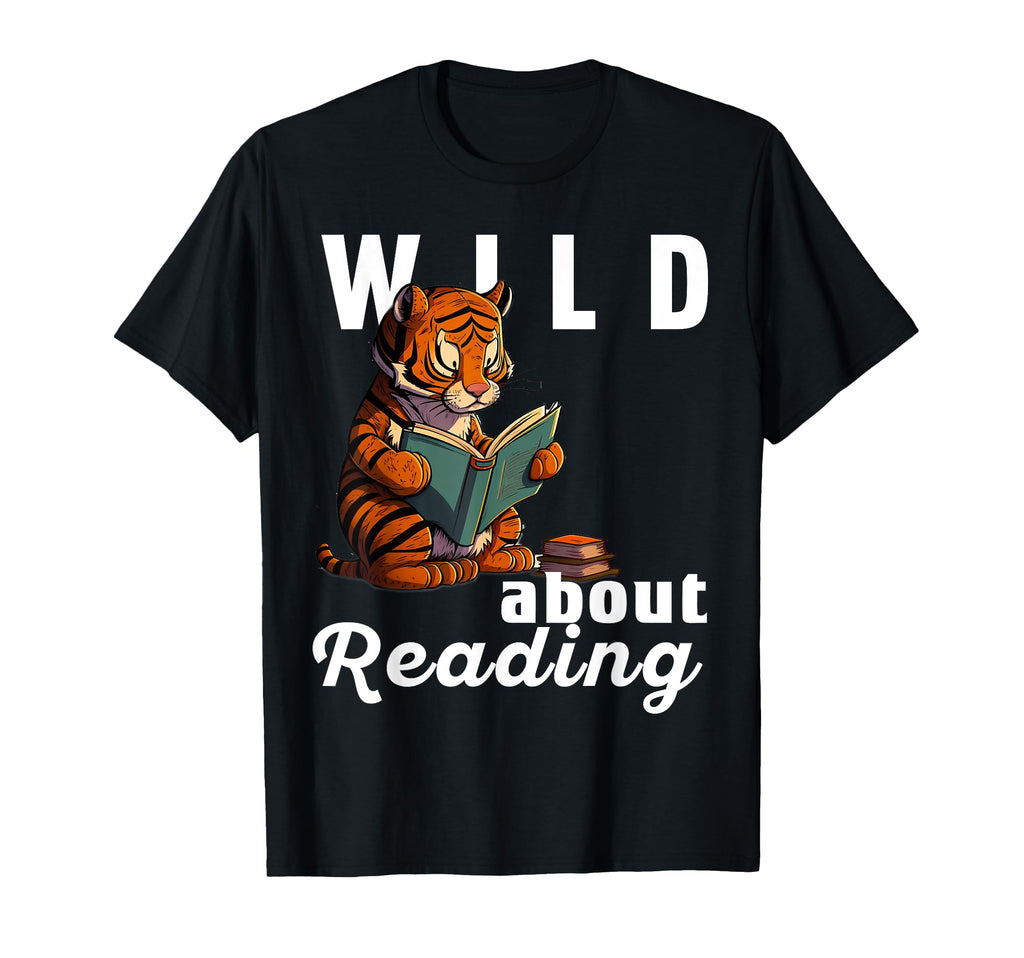 Wild About Reading Love Books Nerd T-Shirt - Trendy Graphic for Adults - T-Shirt, Sweatshirt, Hoodie