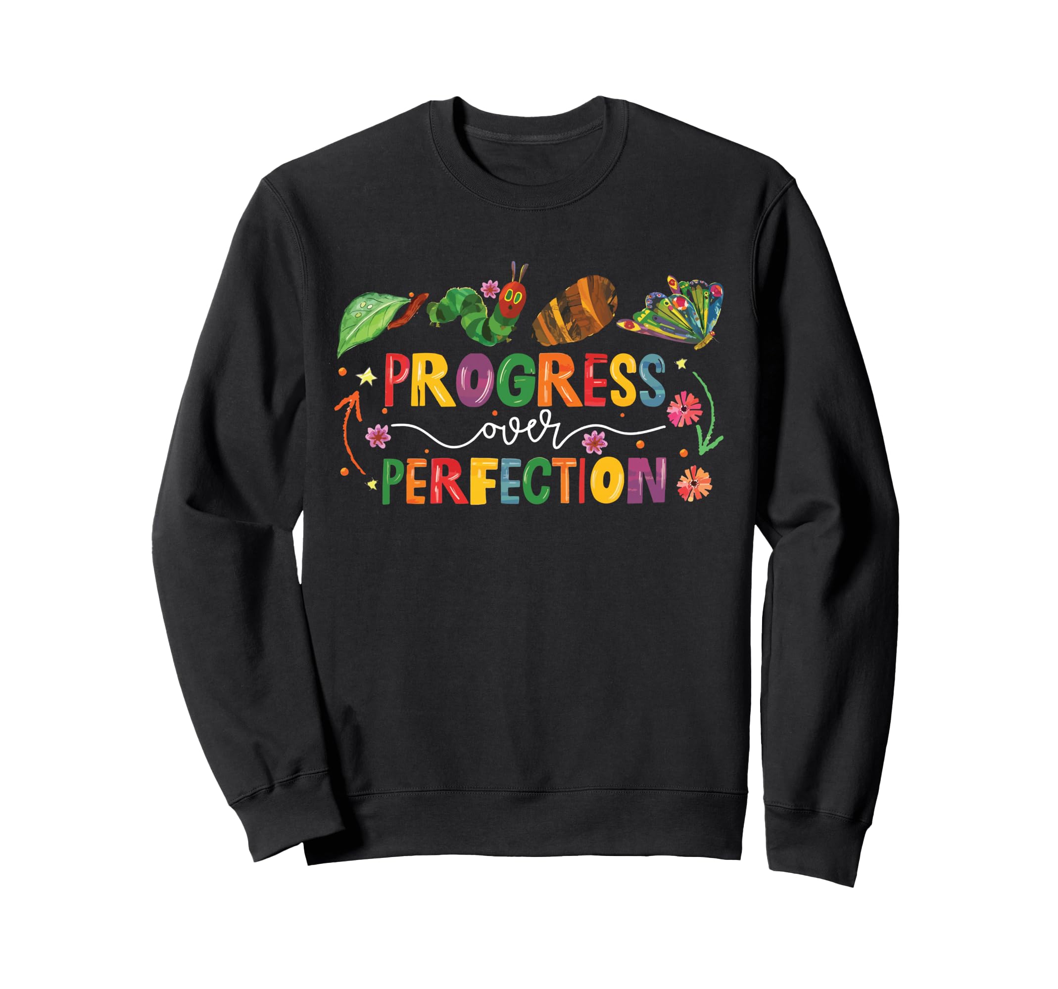 Progress Over Perfection Motivational Sweatshirt - Novelty Apparel Unisex - T-Shirt, Sweatshirt, Hoodie