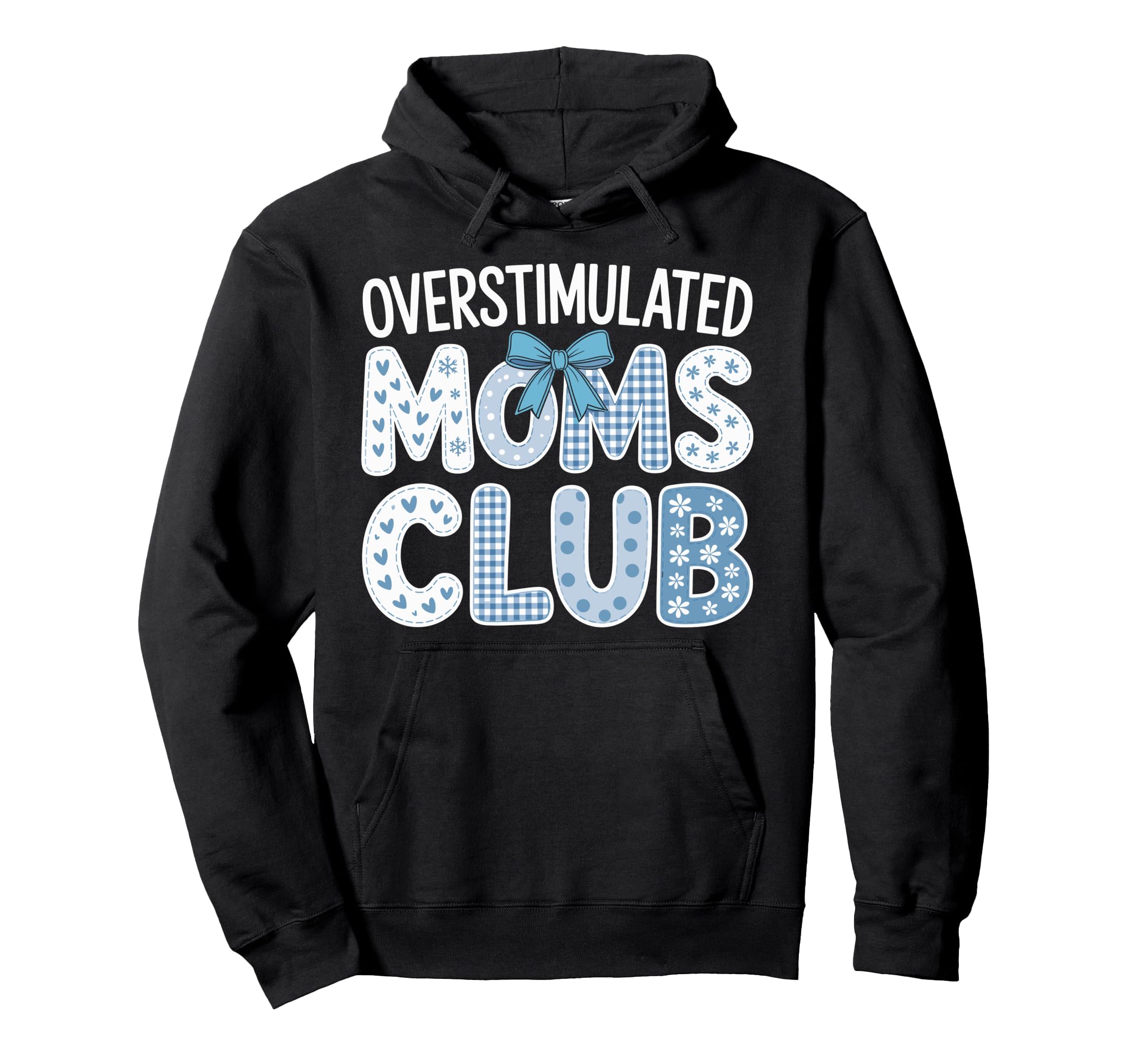 Overstimulated Moms Club Coquette Hoodie - Casual Everyday Wear Unisex - T-Shirt, Sweatshirt, Hoodie