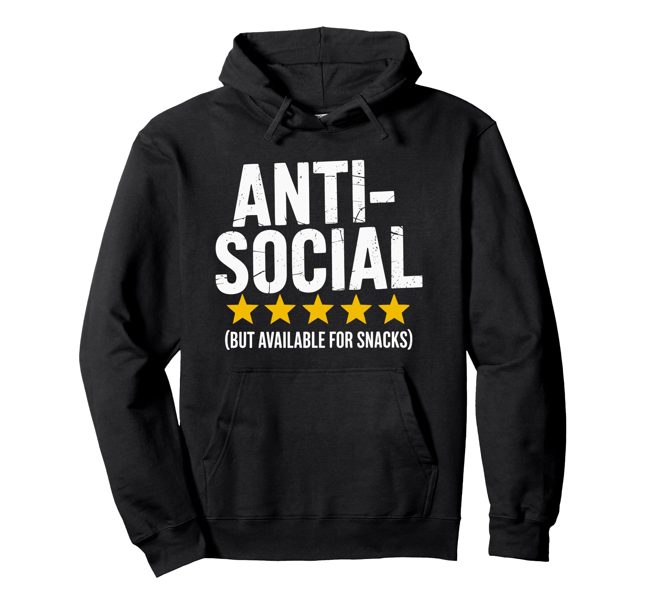 Anti Social But Available Snacks Fun Hoodie - Unique Graphic Unisex - T-Shirt, Sweatshirt, Hoodie