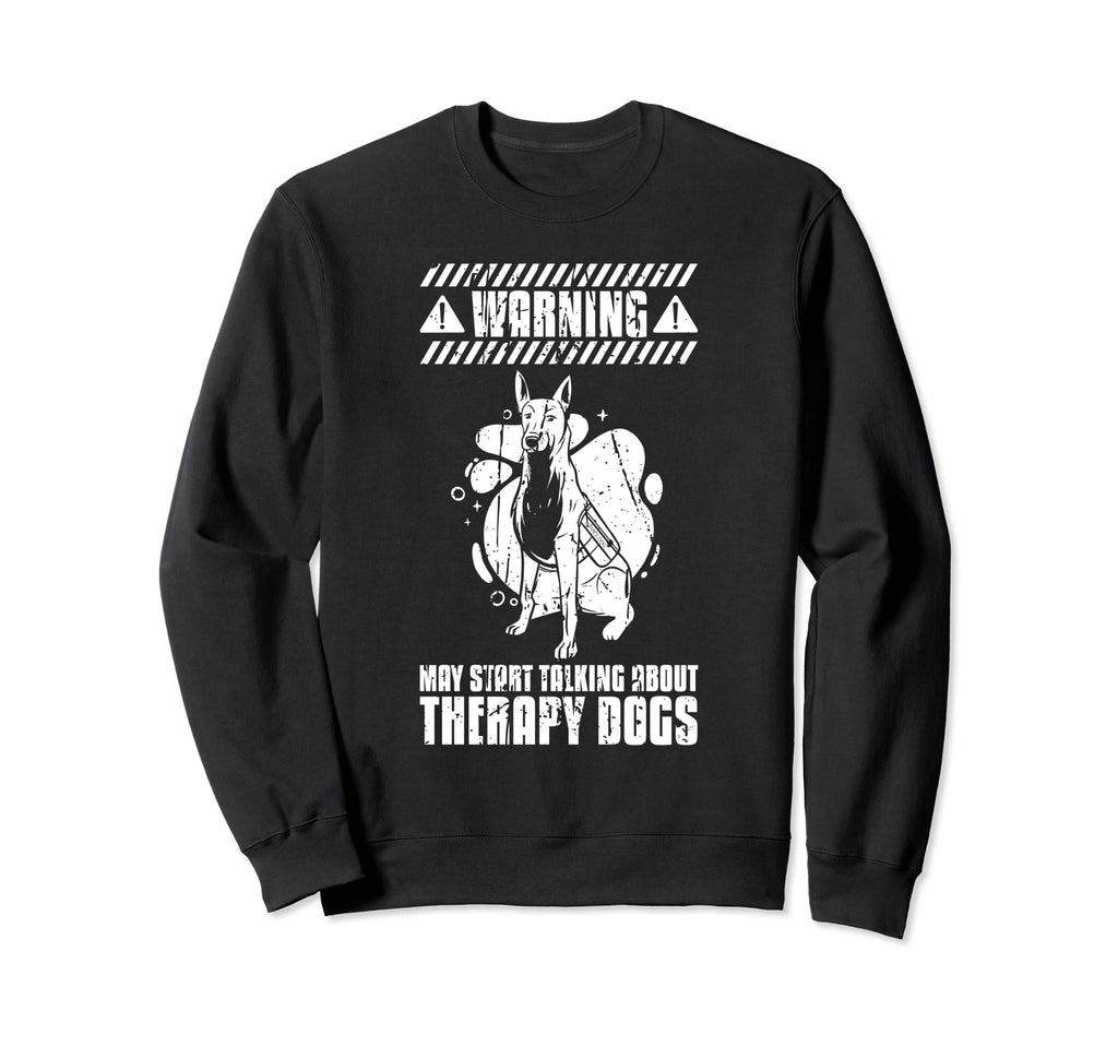Therapy Dog Training Service Dogs Sweatshirt - Streetwear Style Unisex - T-Shirt, Sweatshirt, Hoodie
