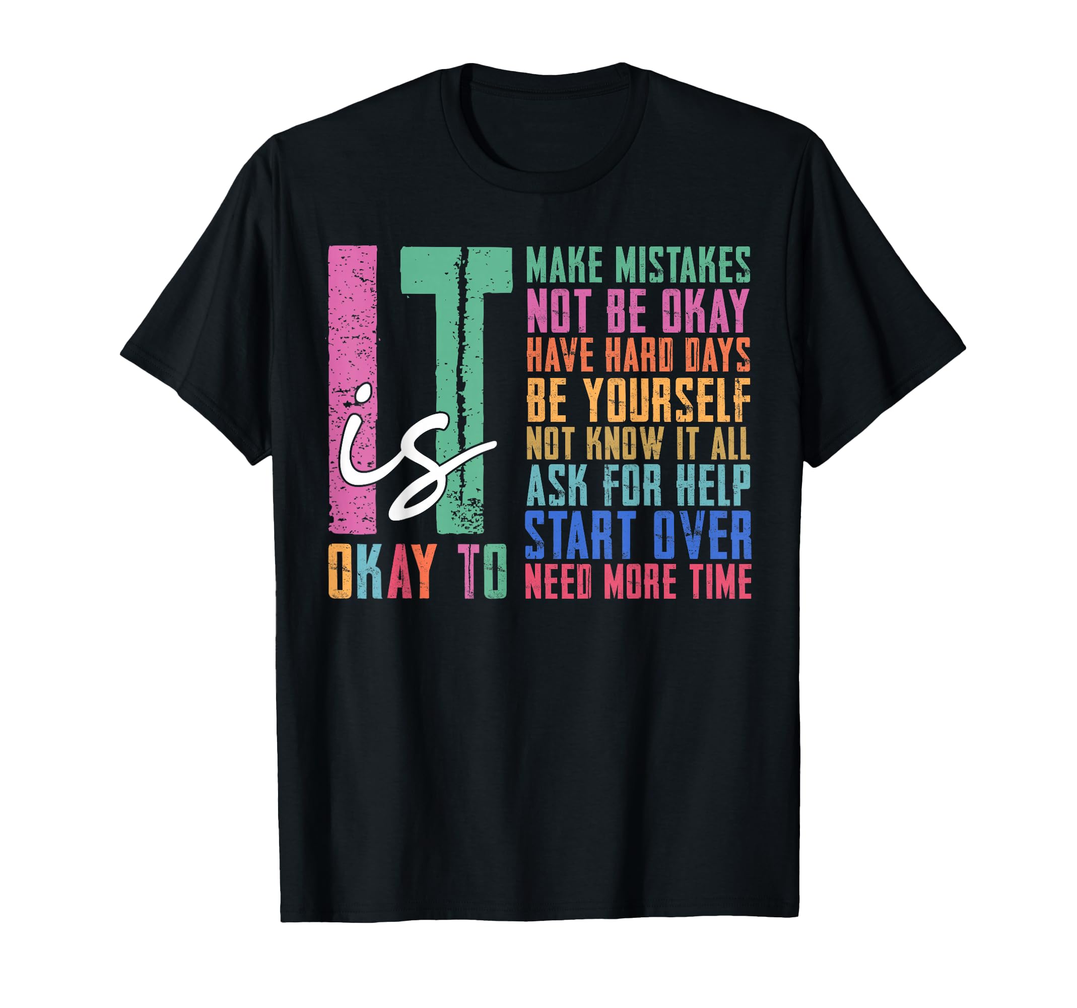 Mental Health Awareness Its Okay To T-Shirt - Custom Art Print Men Women - T-Shirt, Sweatshirt, Hoodie