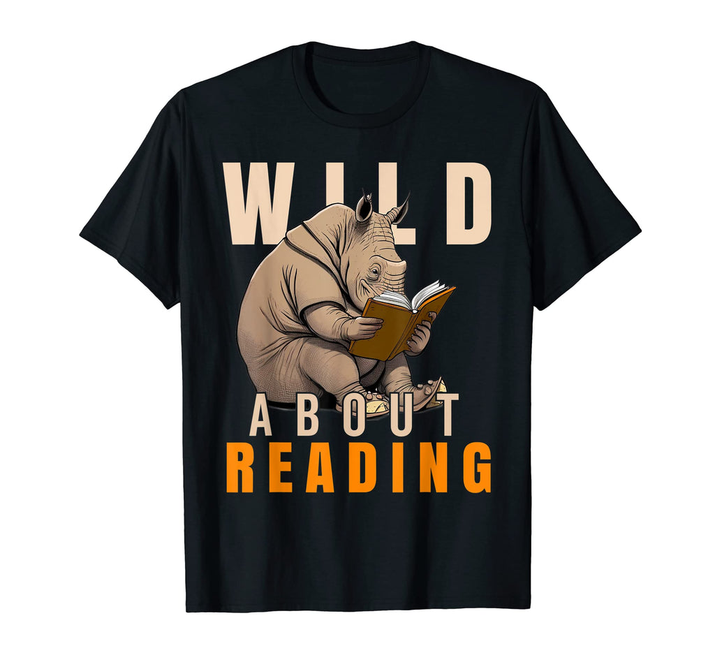 Wild About Reading Love Books Nerd T-Shirt - Custom Art Print for Adults - T-Shirt, Sweatshirt, Hoodie