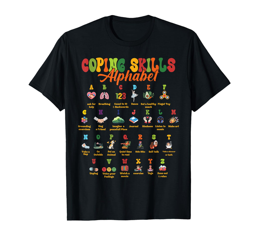 Abc Coping Skills Alphabet Mental T-Shirt - Aesthetic Graphic Men Women - T-Shirt, Sweatshirt, Hoodie