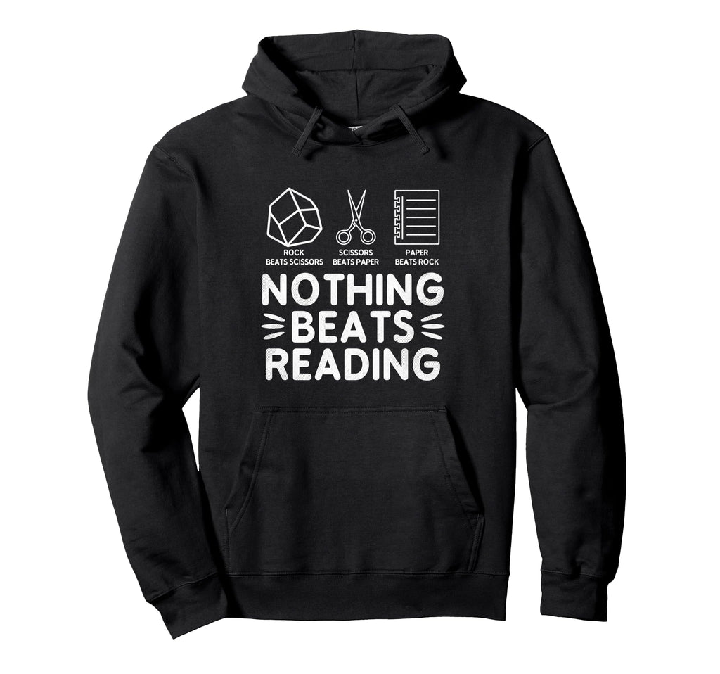 Nothing Beats Reading Rock Paper Scissors Hoodie - Trendy Graphic Unisex - T-Shirt, Sweatshirt, Hoodie