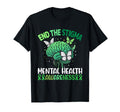 Mental Health Awareness End Stigma T-Shirt - Aesthetic Graphic Men Women - T-Shirt, Sweatshirt, Hoodie