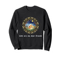Cats Are My Best Friends Sacred Sweatshirt - Novelty Apparel Men Women - T-Shirt, Sweatshirt, Hoodie