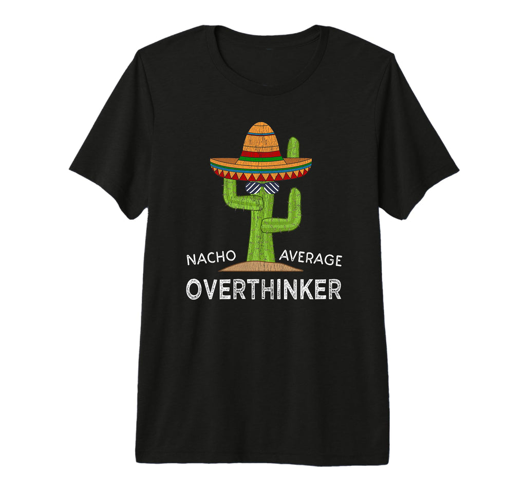 Funny Overthinking Overthinker Tri Blend T-Shirt - Graphic Print Men Women - T-Shirt, Sweatshirt, Hoodie