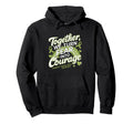 We Turn Fear Into Courage Minority Mental Hoodie - Graphic Print Men Women - T-Shirt, Sweatshirt, Hoodie