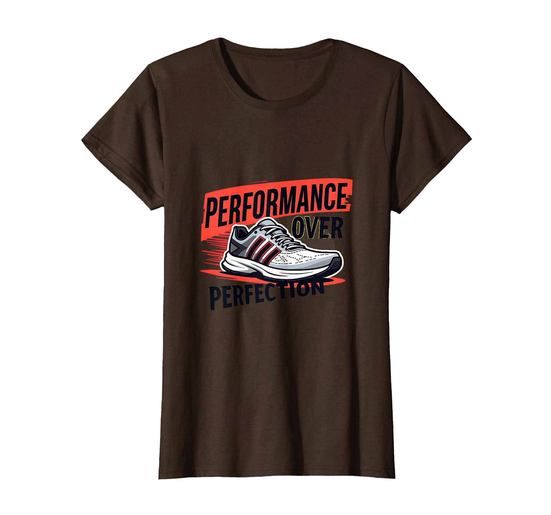 Performance Over Perfection Athletic T-Shirt - Novelty Apparel Unisex - T-Shirt, Sweatshirt, Hoodie