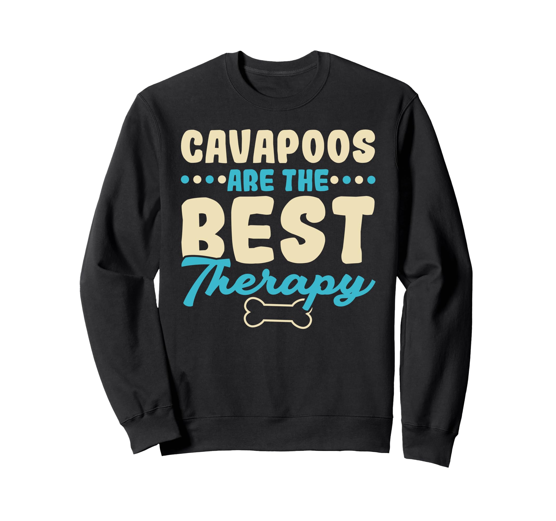 Cavapoos Are Best Therapy Dog Lover Sweatshirt - Custom Art Print Unisex - T-Shirt, Sweatshirt, Hoodie