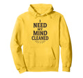 Witty Self Care Message Mind Hoodie - Casual Everyday Wear Men Women - T-Shirt, Sweatshirt, Hoodie