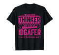 Over Thinker Idgaf Funny Sarcastic T-Shirt - Graphic Print Unisex - T-Shirt, Sweatshirt, Hoodie