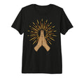 Pray Pray Hands Prayer Rays Spiritual T-Shirt - Graphic Print Unisex - T-Shirt, Sweatshirt, Hoodie