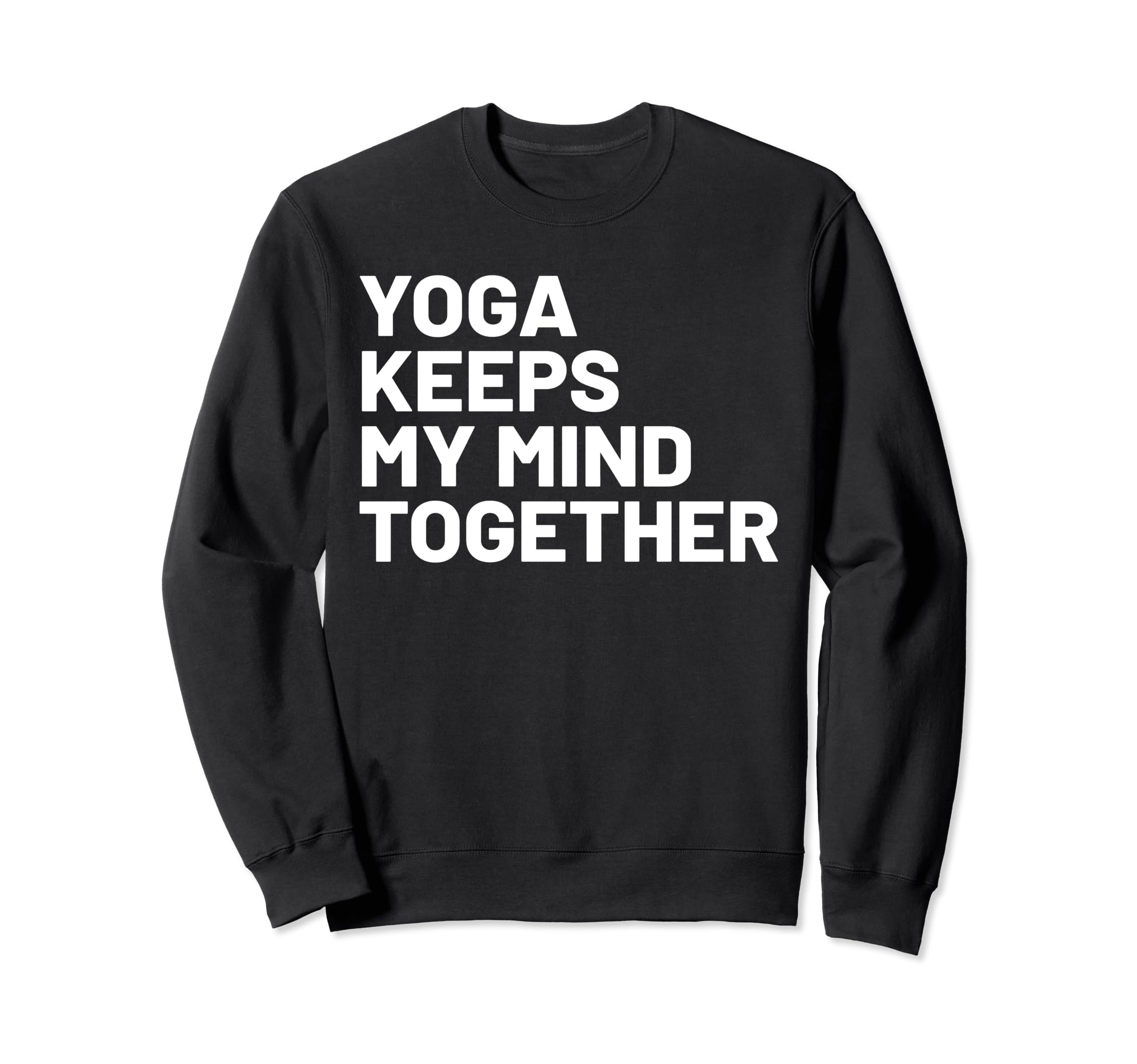 Hobby Self Care Yogis Sweatshirt - Streetwear Style Unisex - T-Shirt, Sweatshirt, Hoodie