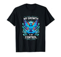 My Growth Is My Control Empowering T-Shirt - Streetwear Style Unisex - T-Shirt, Sweatshirt, Hoodie