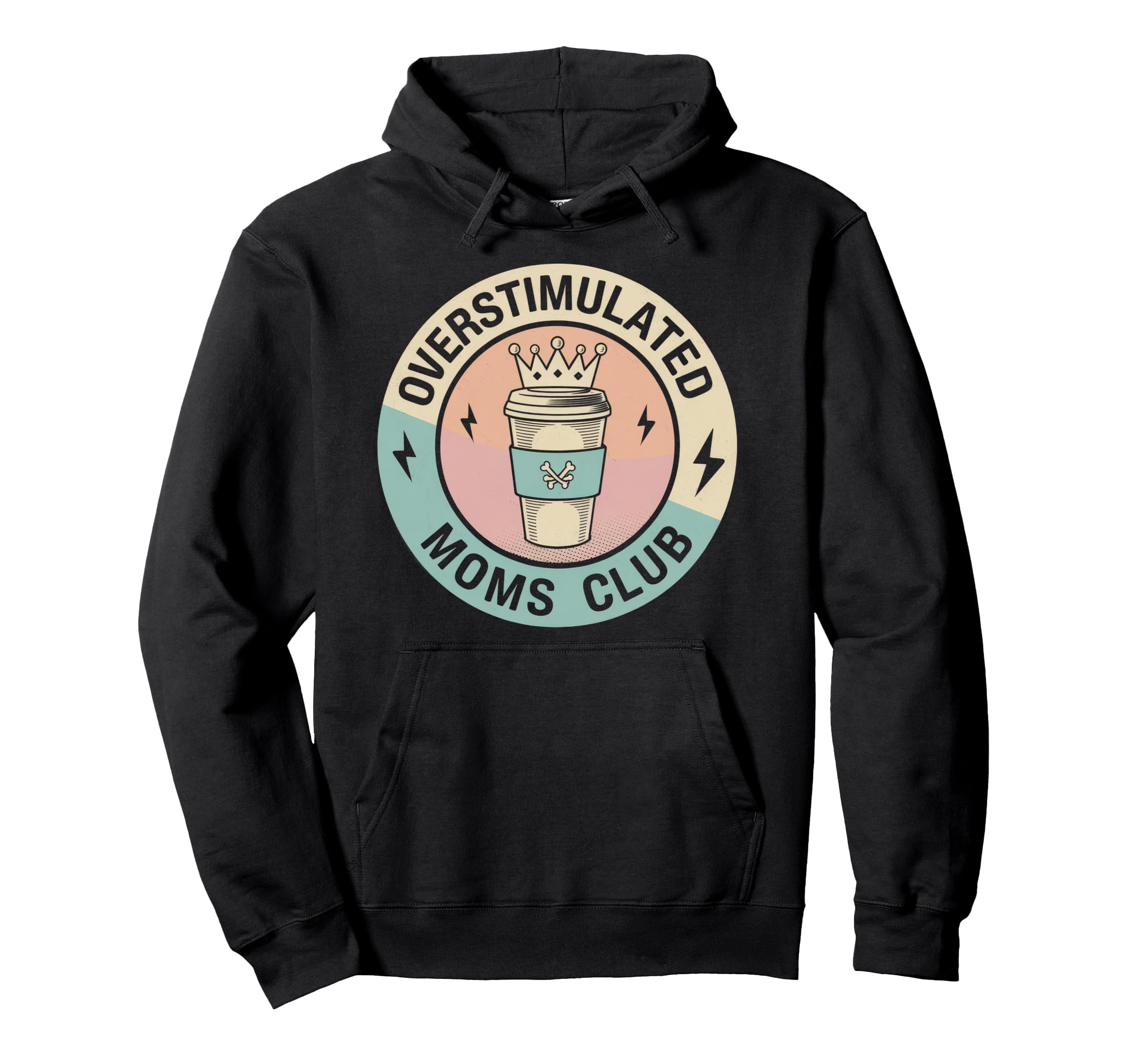 Overstimulated Moms Club Mom Depression Hoodie - Aesthetic Graphic Unisex - T-Shirt, Sweatshirt, Hoodie
