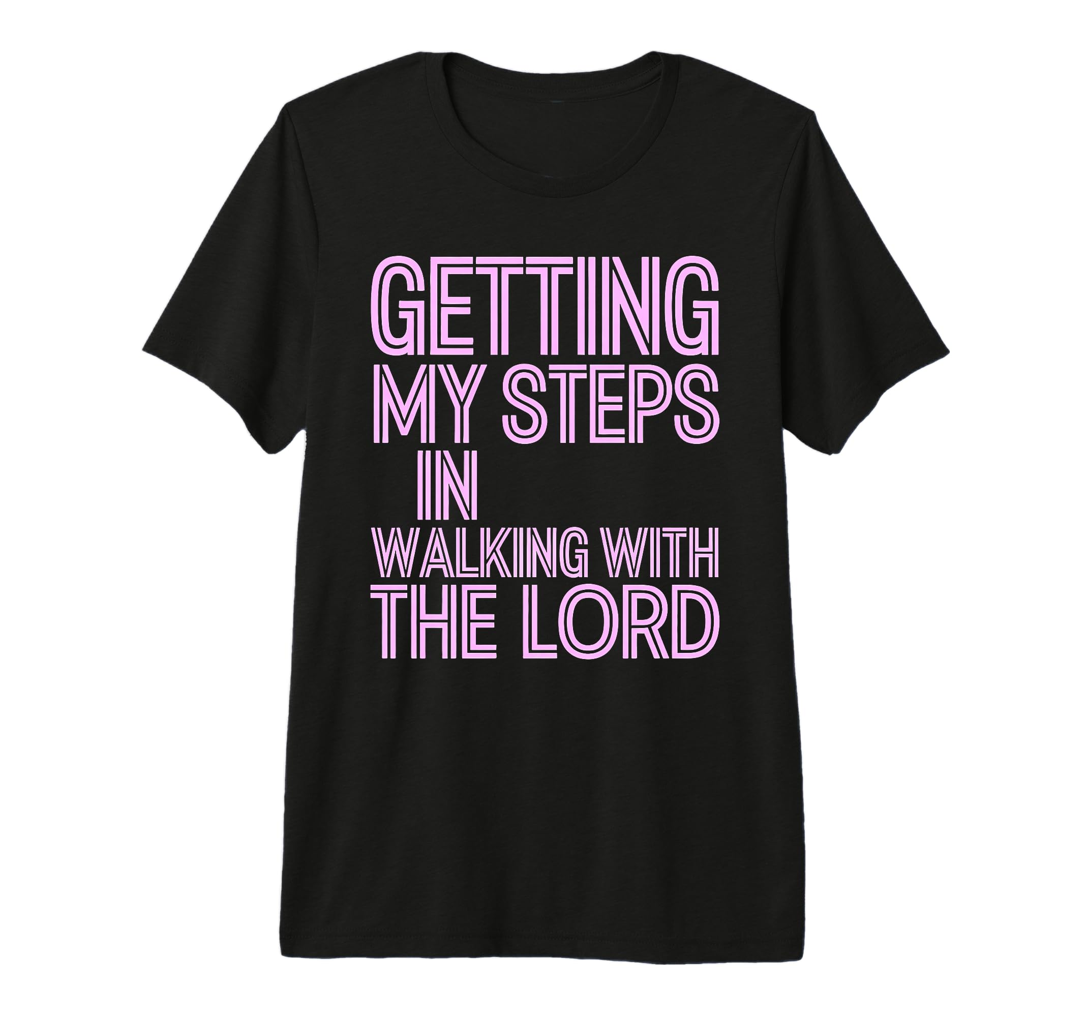 Getting My Steps Walking Lord T-Shirt - Unique Graphic for Adults - T-Shirt, Sweatshirt, Hoodie