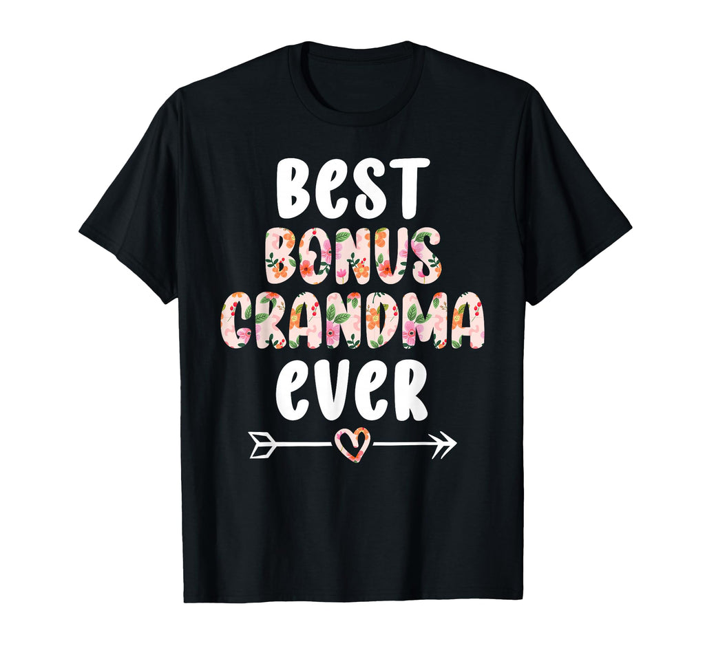 Best Bonus Grandma Ever Step Grandma Bonus T-Shirt - Trendy Graphic Unisex - T-Shirt, Sweatshirt, Hoodie