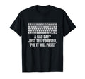 Tell Yourself Poe It Will Pass Funny T-Shirt - Streetwear Style Unisex - T-Shirt, Sweatshirt, Hoodie
