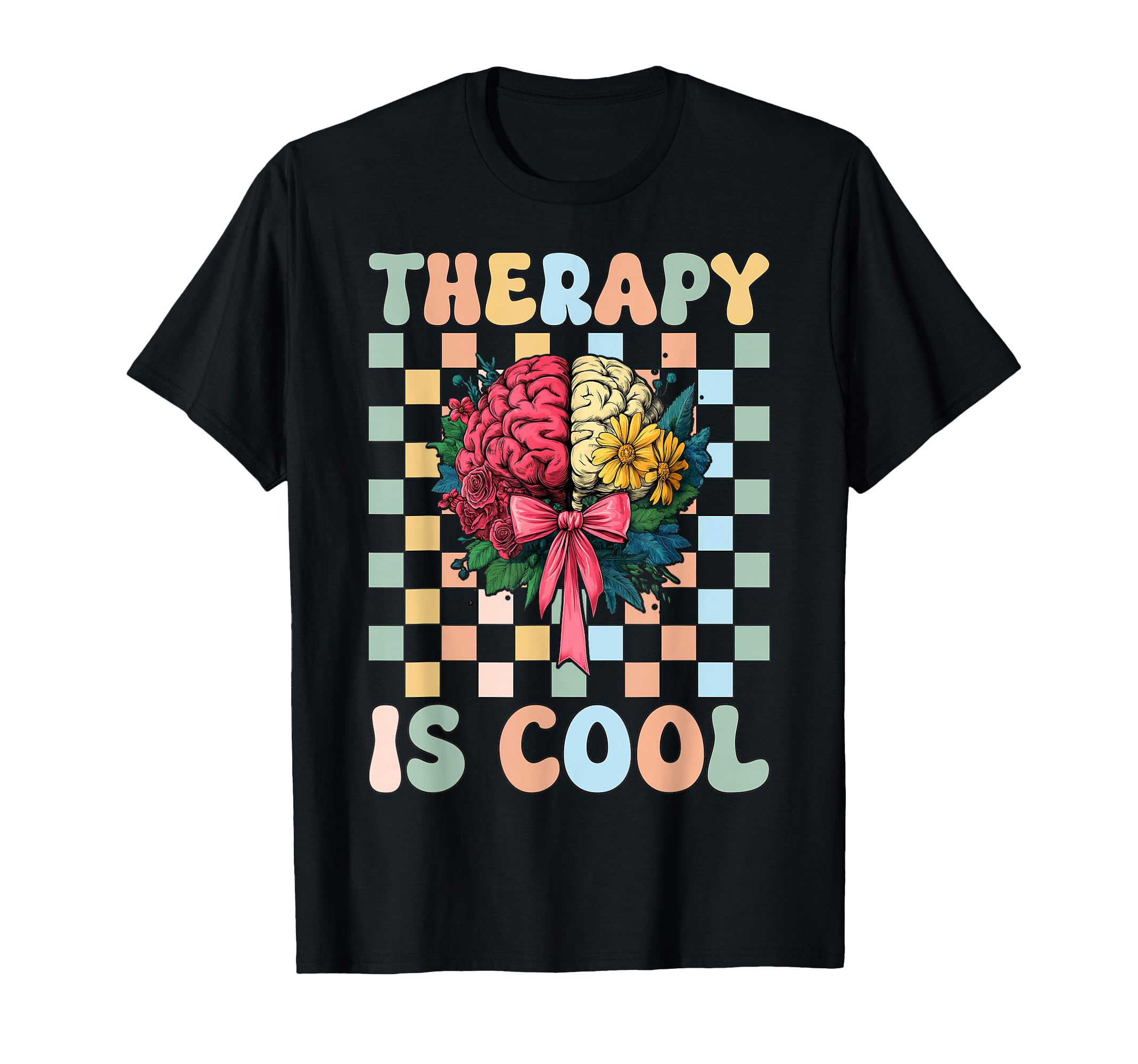 Therapy Is Mental Health Therapist T-Shirt - Fun Novelty Design Unisex - T-Shirt, Sweatshirt, Hoodie
